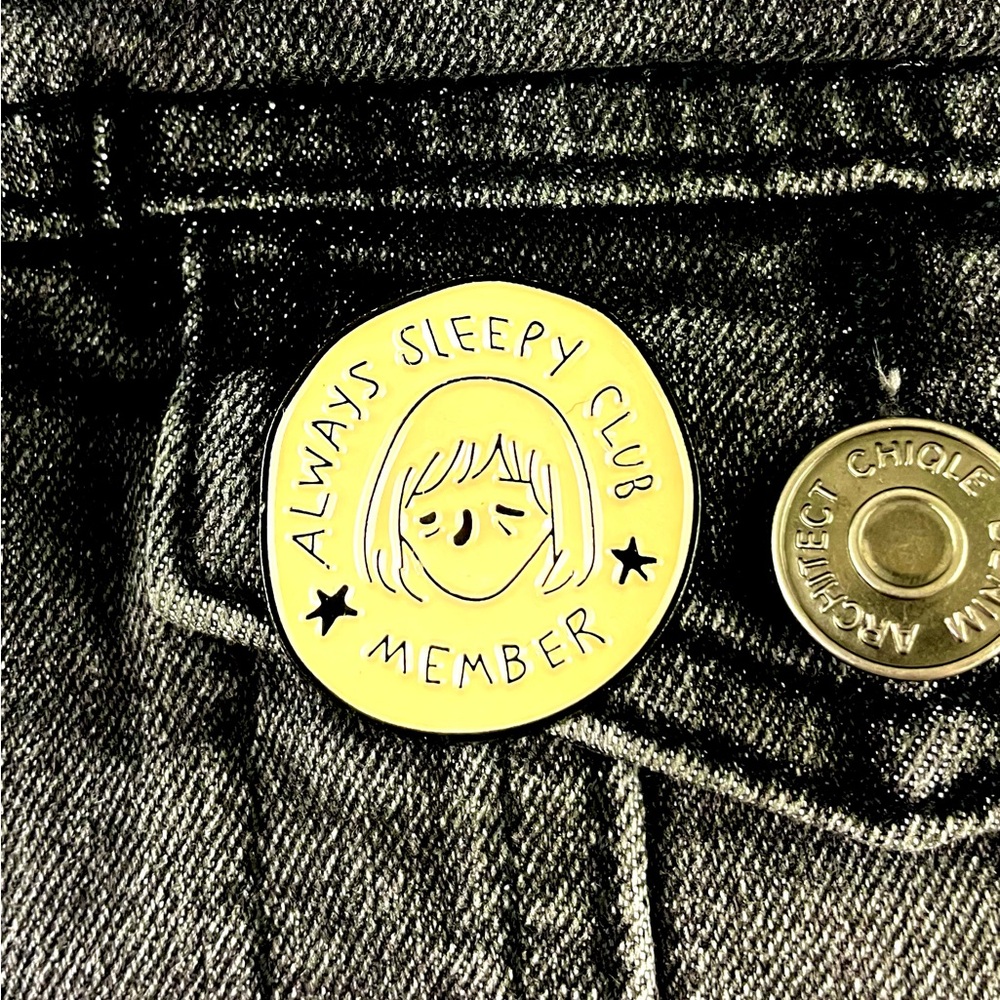 Sleepy Club 1 Inch Enamel Pin